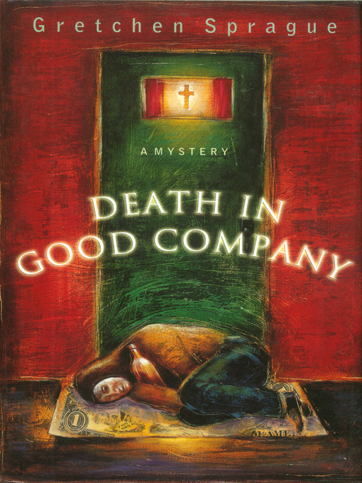 Title details for Death In Good Company by Gretchen Sprague - Wait list